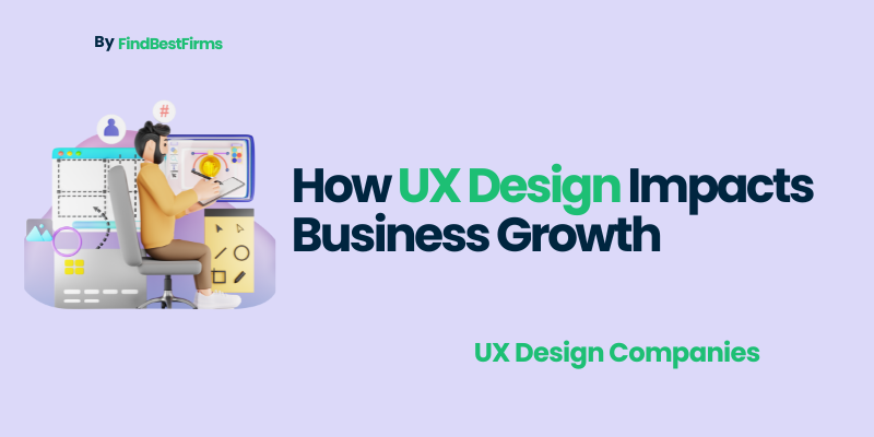 How UX Design Impacts Business Growth